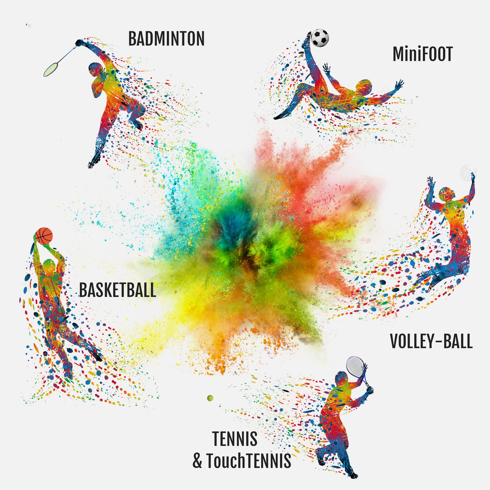 Votre 6 sports éphémères, Tennis et TouchTennis, MiniFoot, Basketball, Badminton et Volley-Ball